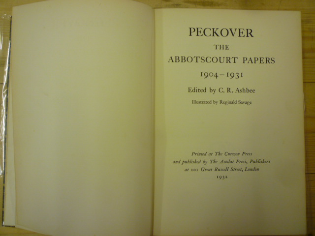 Appraisal: C R ASHBEE Peckover the Abbotscourt Papers - Edited by