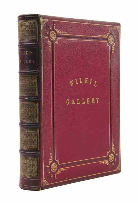 Appraisal: ENGRAVINGS WILKIE SIR DAVID The Wilkie Gallery A Selection of