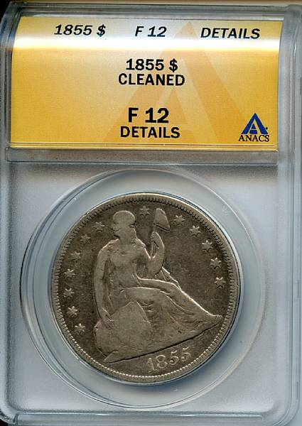 Appraisal: Details of Fine Cleaned ANACS The Liberty Seated dollar is