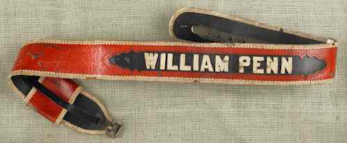 Appraisal: Leather William Penn fireman's parade belt th c l