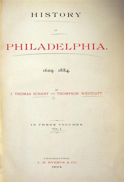 Appraisal: vols Scharf J Thomas Westcott Thompson History of Philadelphia -