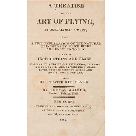 Appraisal: WALKER THOMAS A treatise on the art of flying Estimate