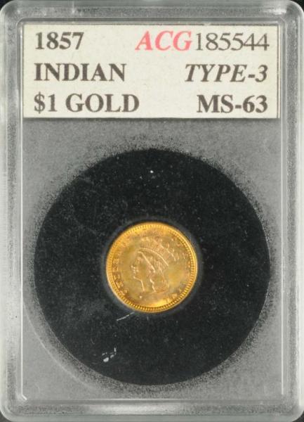 Appraisal: Indian Head Gold MS Description Graded by ACG Has been