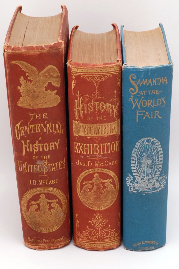 Appraisal: Lot of three Centennial Exposition related books The Centennial History