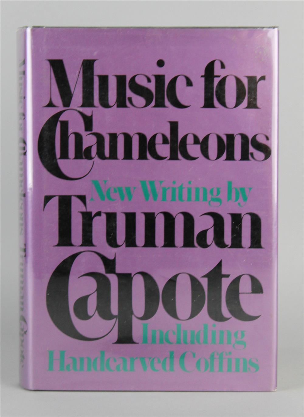 Appraisal: TRUMAN CAPOTE MUSIC FOR CHAMELEONS FIRST EDITION SIGNED BY TRUMAN