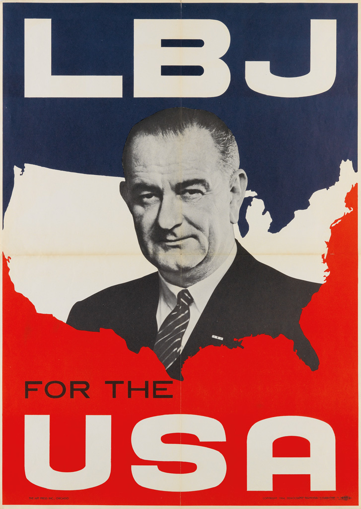 Appraisal: DESIGNERS UNKNOWN LYNDON B JOHNSON Two posters Sizes vary The