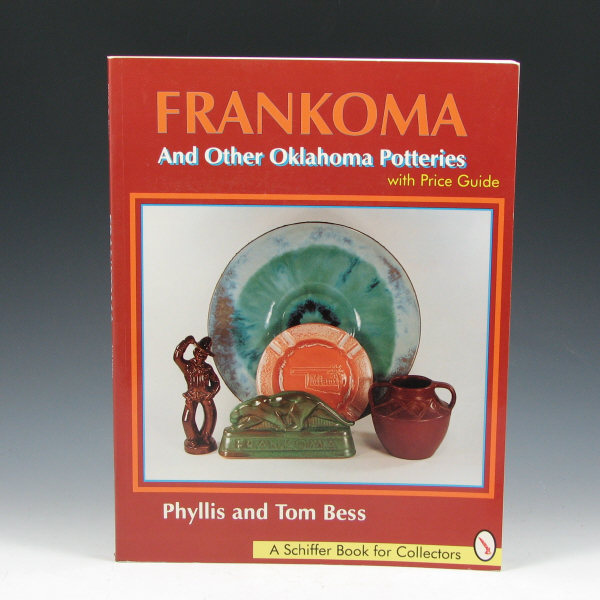 Appraisal: Frankoma and Other Oklahoma Potteries by Phyllis and Tom Bess