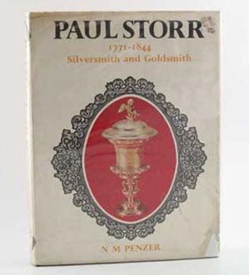 Appraisal: Penzer N M Paul Storr - Silversmith and Goldsmith with