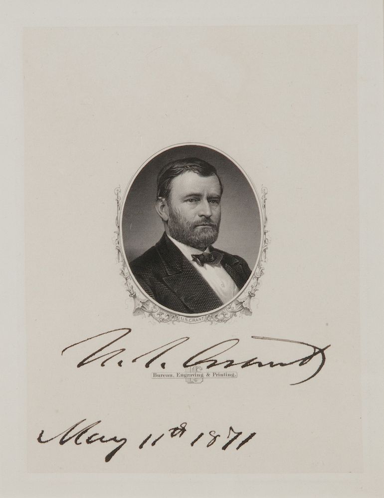 Appraisal: GRANT Ulysses S - President Engraved portrait signed as President