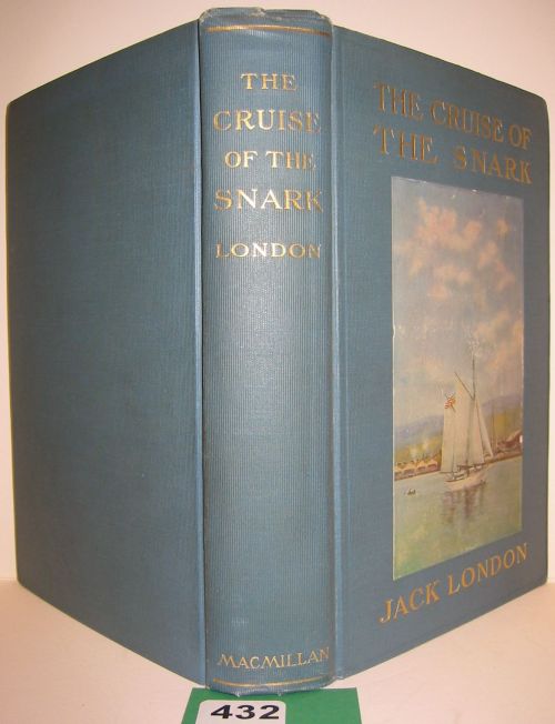 Appraisal: LONDON JACK The Cruise of the Snark Illustrated vo publisher's