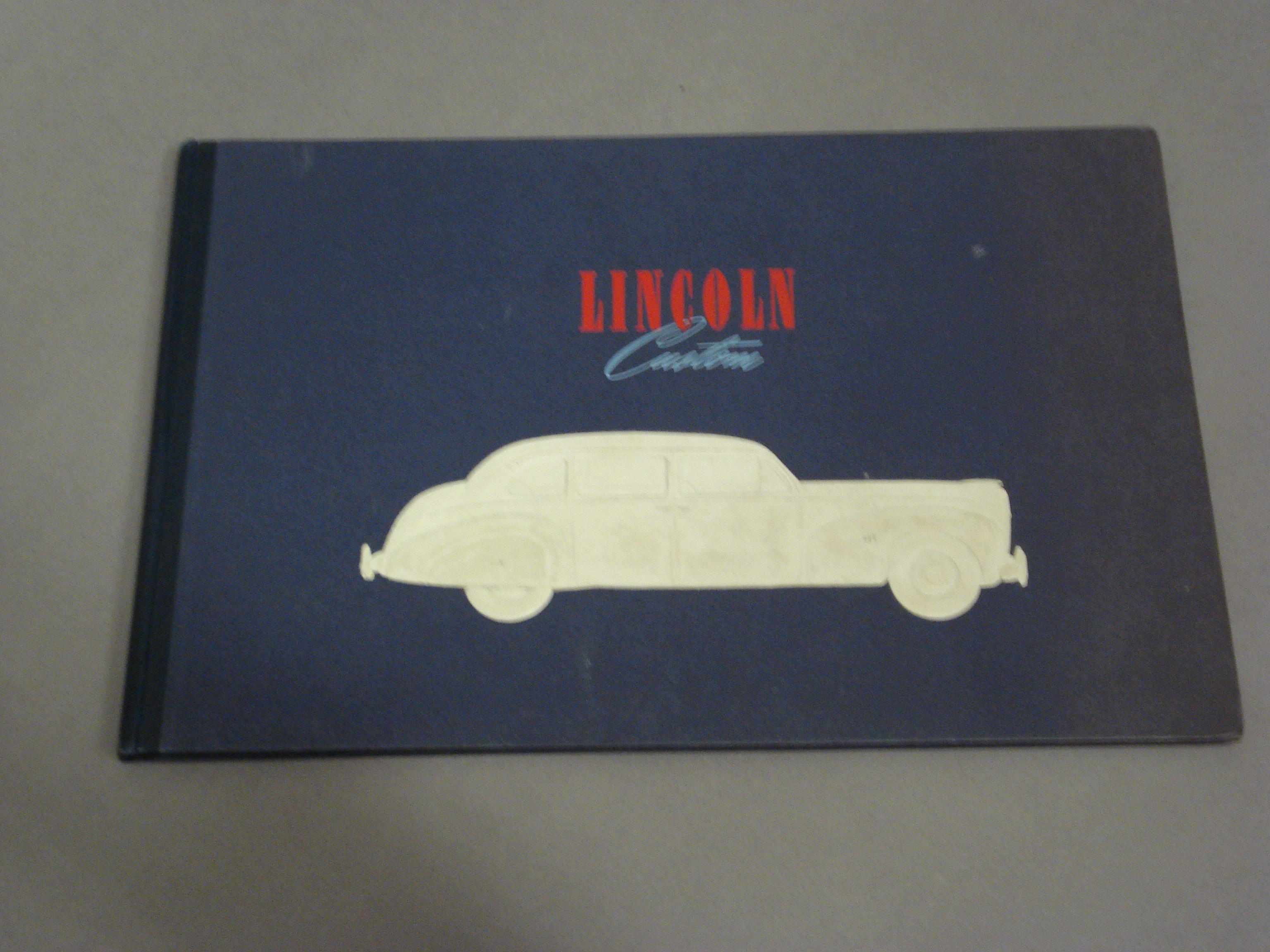 Appraisal: A Lincoln Custom sales brochure hardbound with color illustrations throughout