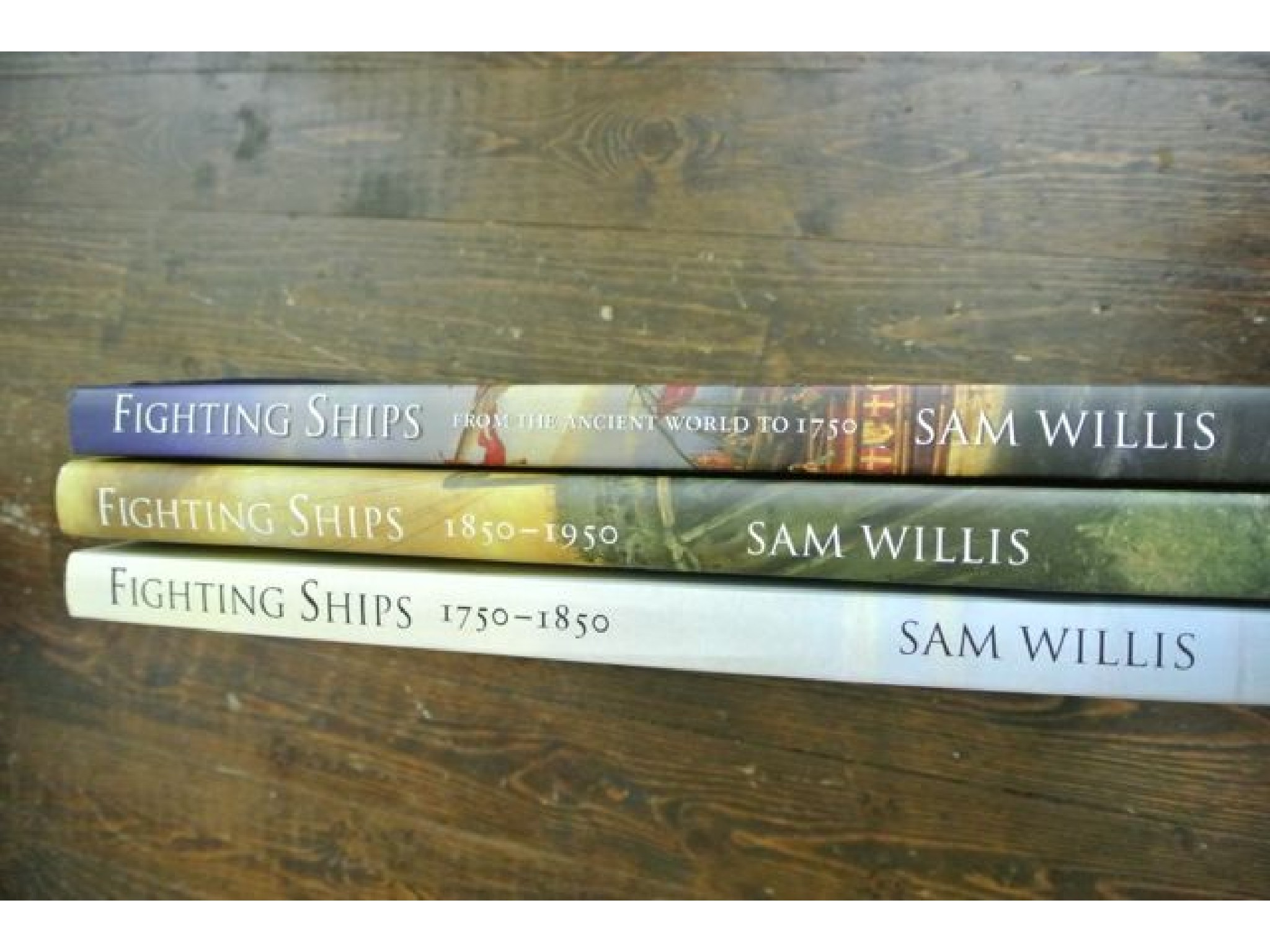 Appraisal: Sam Willis three volumes - Fighting Ships from the Ancient