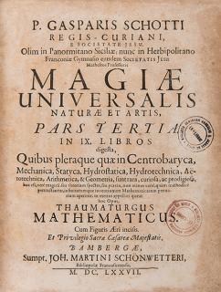 Appraisal: Magic Schott Gaspar Magiae universalis naturalis et artis Bamberg Joh