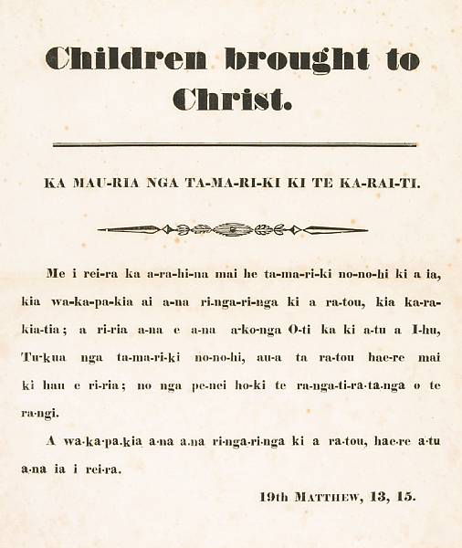 Appraisal: MAORI BROADSIDE Children Brought to Christ Ka mau-ria nga ta-ma-rik