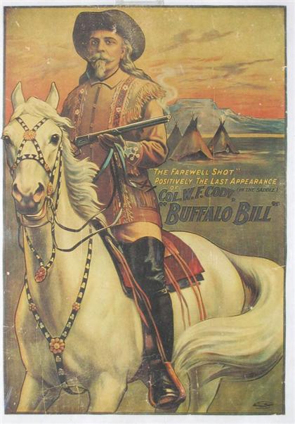 Appraisal: piece Chromolithographic Poster Buffalo Bill 'The Farewell Shot ' Positively