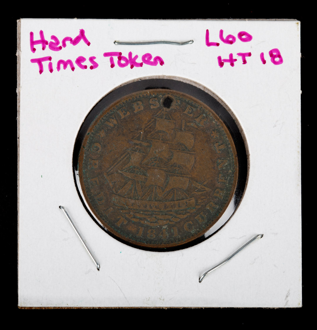 Appraisal: US Hard Times Token Daniel Webster Ship L HT VF-XF