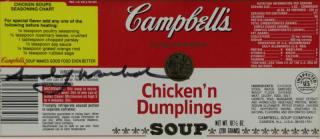 Appraisal: WARHOL Andy Signed Campbell's Chicken' Dumplings Soup Label Signed at