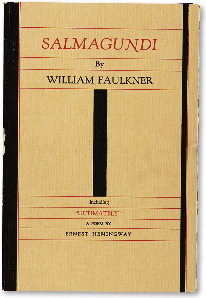 Appraisal: FAULKNER WILLIAM Salmagundi and a Poem by Ernest Hemingway Photographic