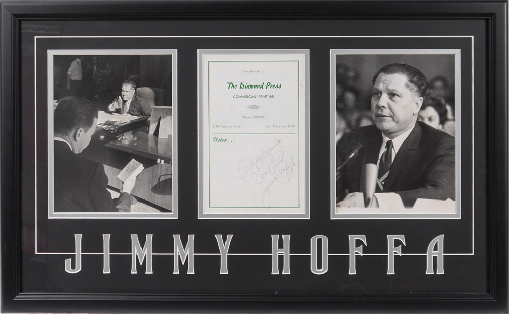 Appraisal: PSA DNA JIMMY HOFFA FRAMED AUTOGRAPH Signed on ''The Diamond