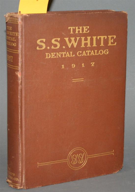 Appraisal: Dentistry The S S White Dental Catalog S S White