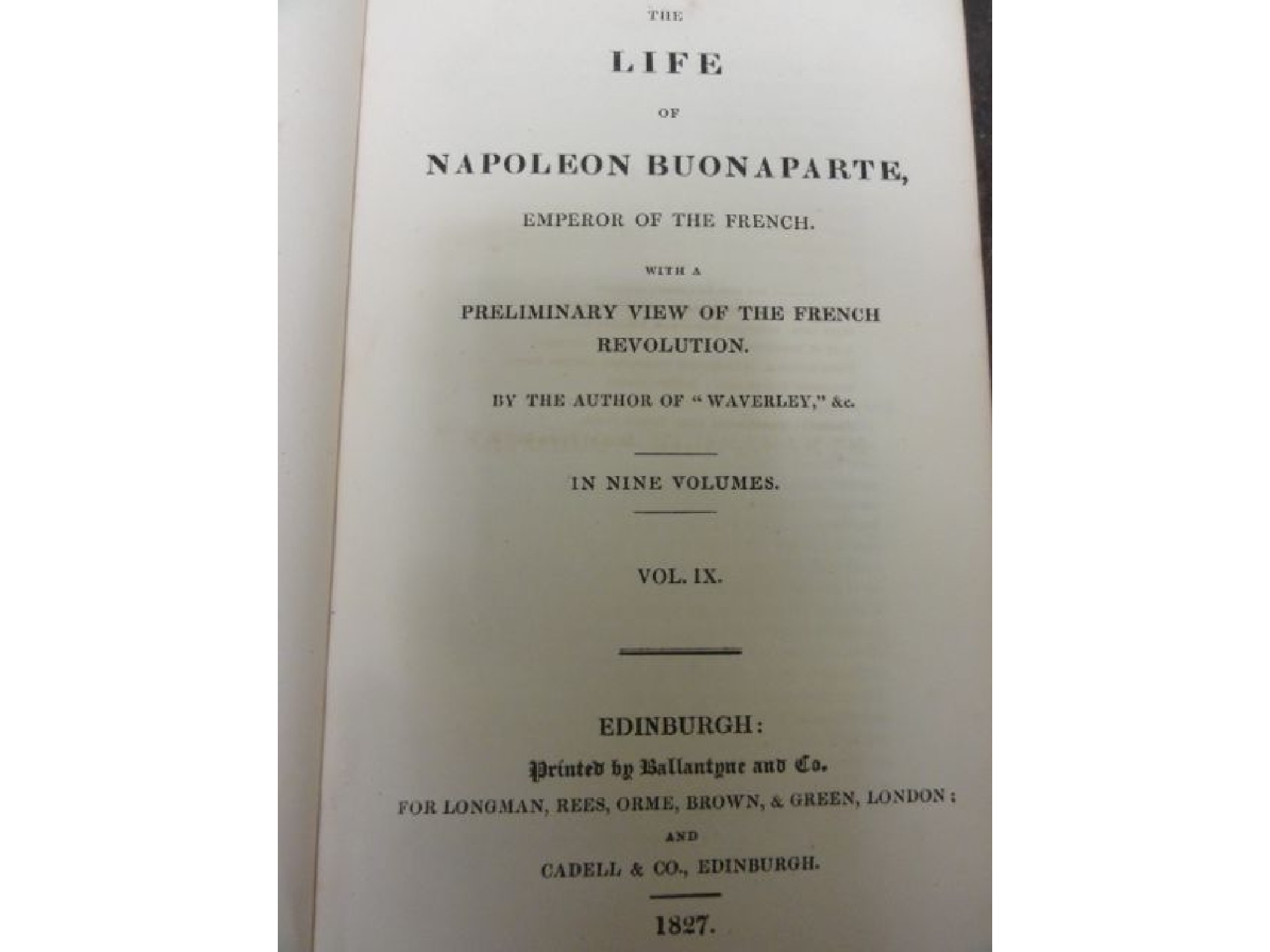 Appraisal: The Life of Napoleon Bonaparte by the author of Waverley