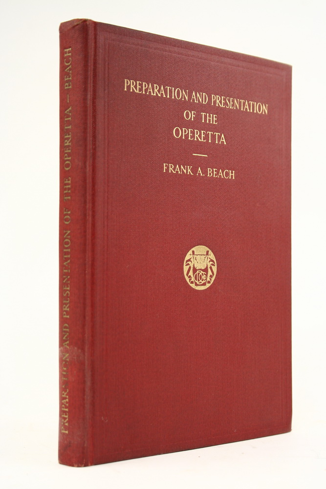 Appraisal: BOOK - 'Preparation and Presentation of the Operetta' by Frank