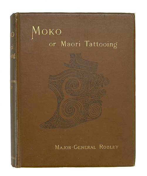 Appraisal: Robley Major-General Moko or Maori Tattooing First edition Chapman amp