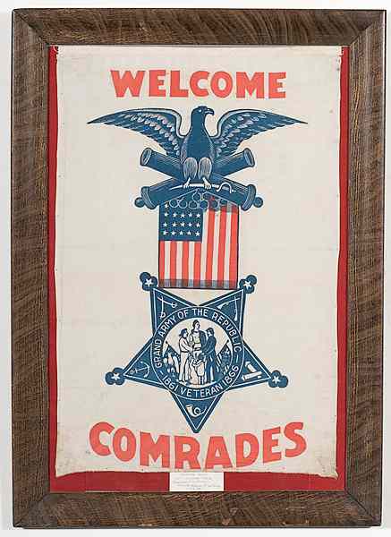 Appraisal: Civil War - Veterans GAR Banner Welcome Comrades '' x