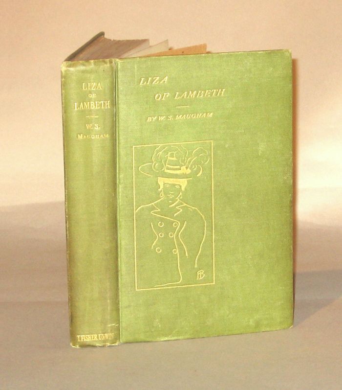 Appraisal: vol Maugham W Somerset Liza of Lambeth London T Fisher