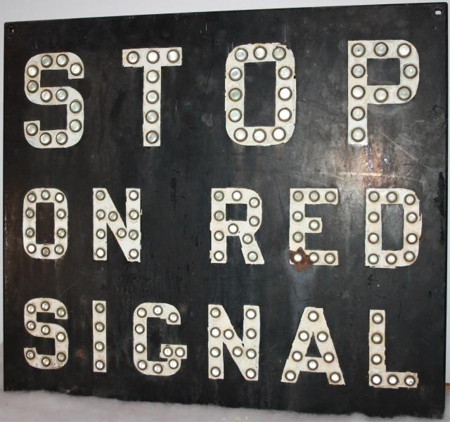 Appraisal: EARLY TH CENTURY METAL RAILROAD TRAFFIC SIGN STOP ON RED