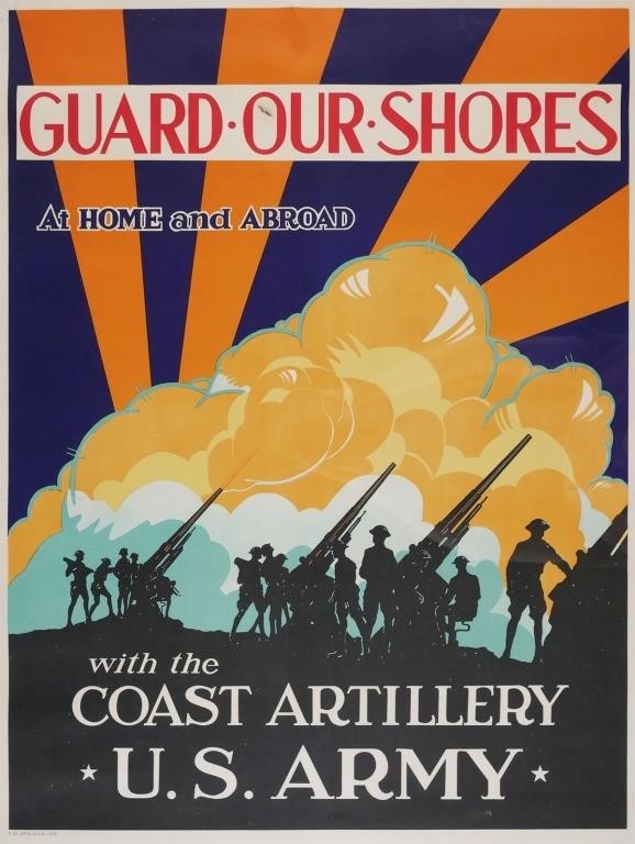 Appraisal: U S Army Coast Artillery recruitment poster from WWII Guard