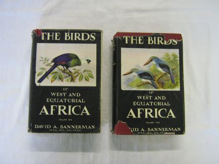 Appraisal: DAVID ARMITAGE BANNERMAN THE BIRDS OF WEST AND EQUATORIAL AFRICA