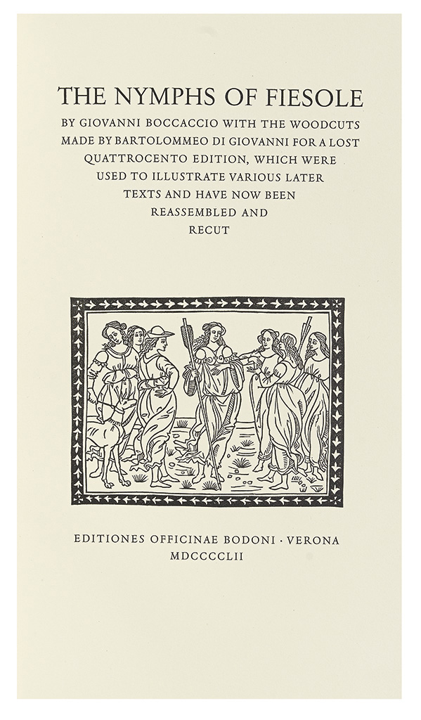 Appraisal: OFFICINA BODONI Boccaccio Giovanni The Nymphs of Fiesole woodcut illustrations