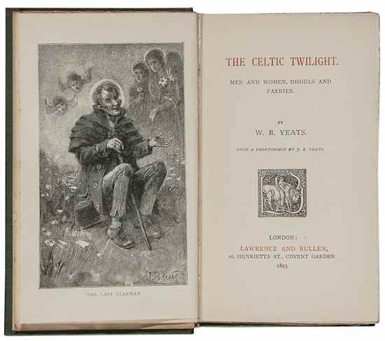 Appraisal: Yeats William Butler Celtic Twilight first edition first issue with