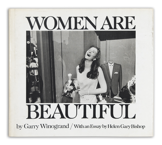 Appraisal: WINOGRAND GARRY Women are Beautiful Illustrated with reproductions of Winogrand's