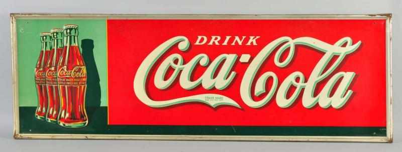 Appraisal: Embossed Tin Coca-Cola Sign Description A few small scratches and