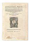 Appraisal: ATHANASIUS Saint Patriarch of Alexandria Opera Latin translation by Petrus