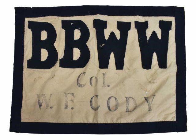 Appraisal: Reproduction Buffalo Bill Wild West cloth show banner reading BBWW