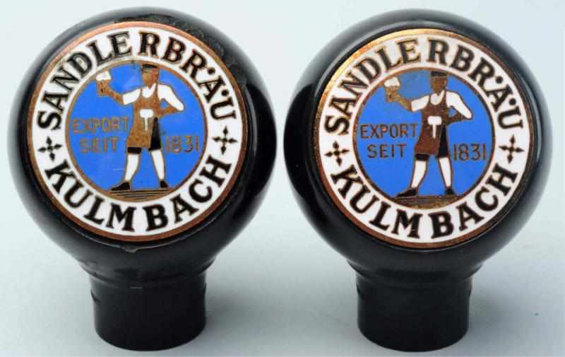 Appraisal: Lot of Sandlerbrau Kulmbach Beer Tap Knobs Both with bright