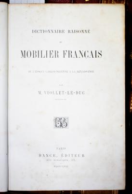 Appraisal: Viollet le Duc E E Dictionnaire Raisonne du Mobilier Francais