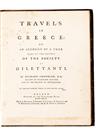 Appraisal: CHANDLER RICHARD Travels in Greece or An Account of a