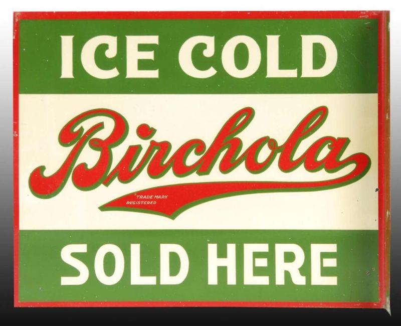 Appraisal: Birchola Tin Flange Sign Description Circa s to s One