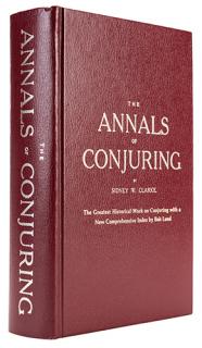 Appraisal: The Annals of Conjuring Clarke Sidney W The Annals of