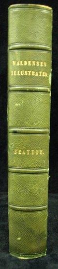 Appraisal: Beattie W The Waldenses illustrated Bartlett and Brockedon London full