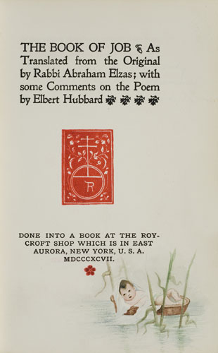 Appraisal: ONE OF ONLY HAND-ILLUMINATED COPIES HUBBARD ELBERT The Book of