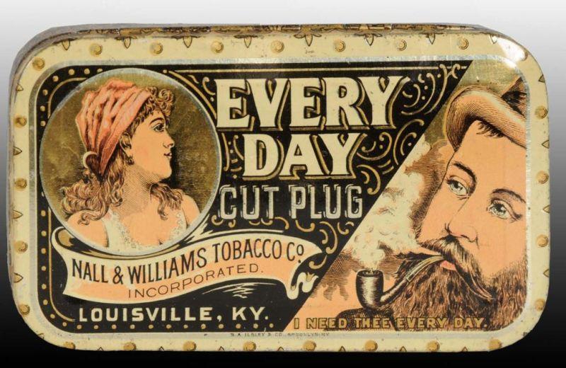 Appraisal: Every Day Flat Pocket Tobacco Tin Description Manufactured by Nall