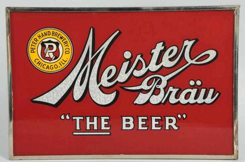 Appraisal: Meister Brau Reverse Glass Sign Nice foil and strong bright