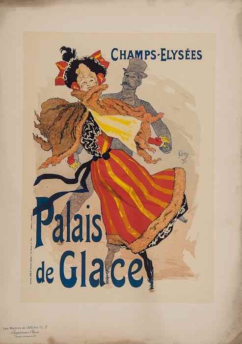 Appraisal: CHERET Jules - PALAIS de GLACE maitres de l'affiche lithograph