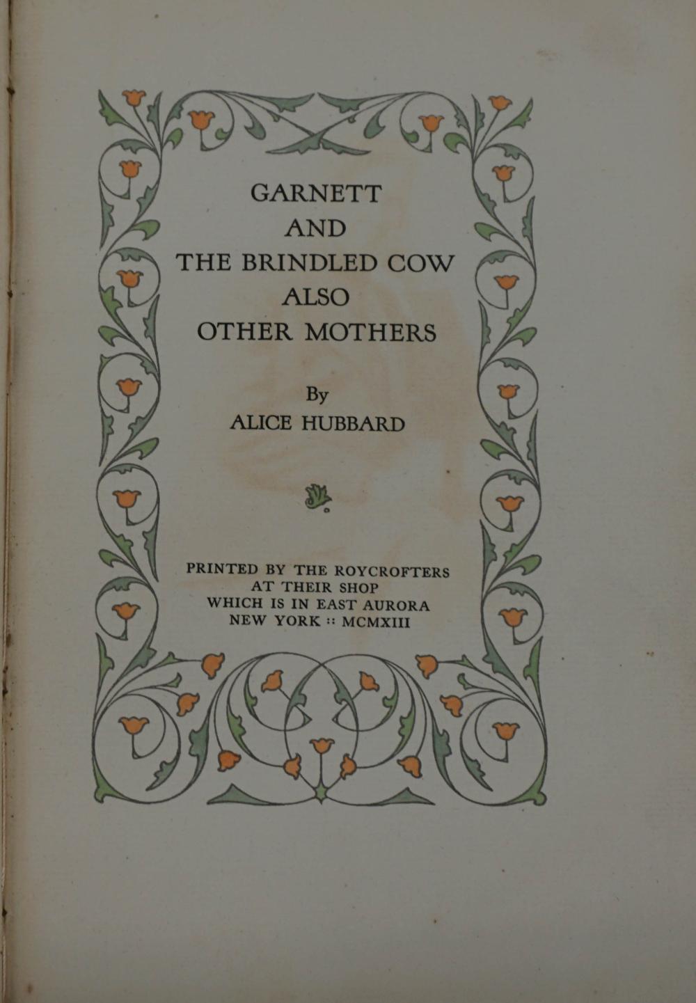 Appraisal: ALICE HUBBARD GARNETT AND THE BRINDLED COW ALSO OTHER MOTHERS