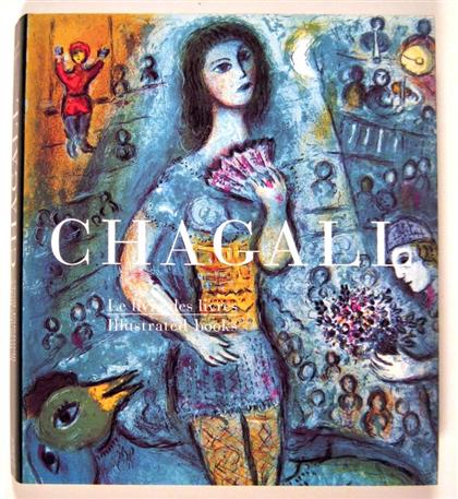 Appraisal: vol Chagall Marc Sorlier Charles Marc Chagall The Illustrated Books